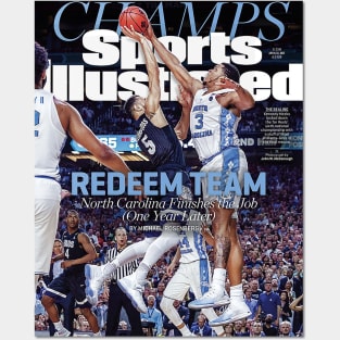 Redeem Team North Carolina Finishes The Job one Year Later Posters and Art